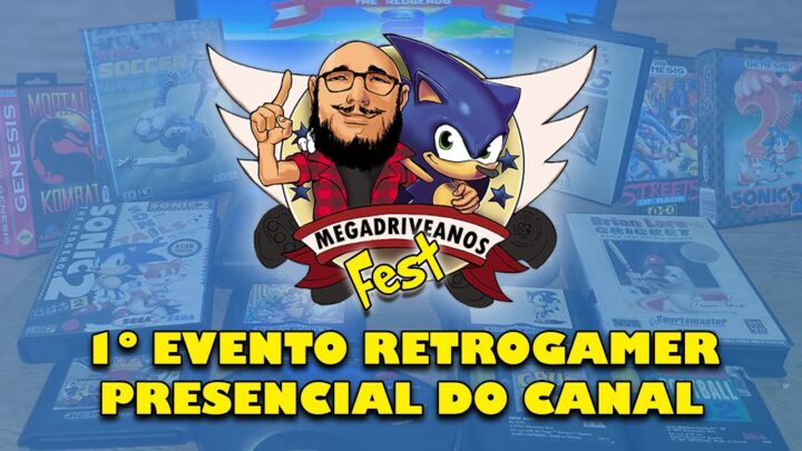Megadriveanos Fest – Primeiro evento Retrogamer do Canal